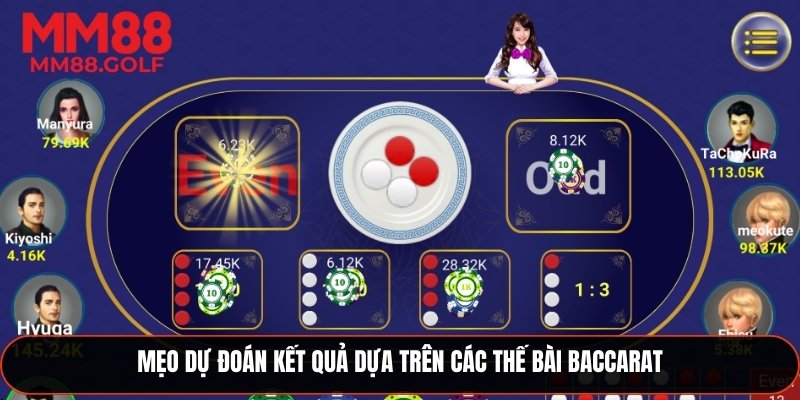 Mẹo dự đoán kết quả với các thế bài baccarat