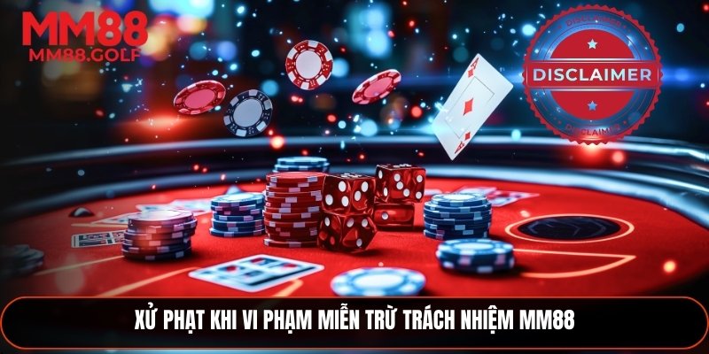 Hình thức xử lý khi vi phạm quy định miễn trừ trách nhiệm 