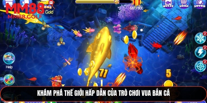 Khám phá thế giới thú vị của trò chơi vua bắn cá